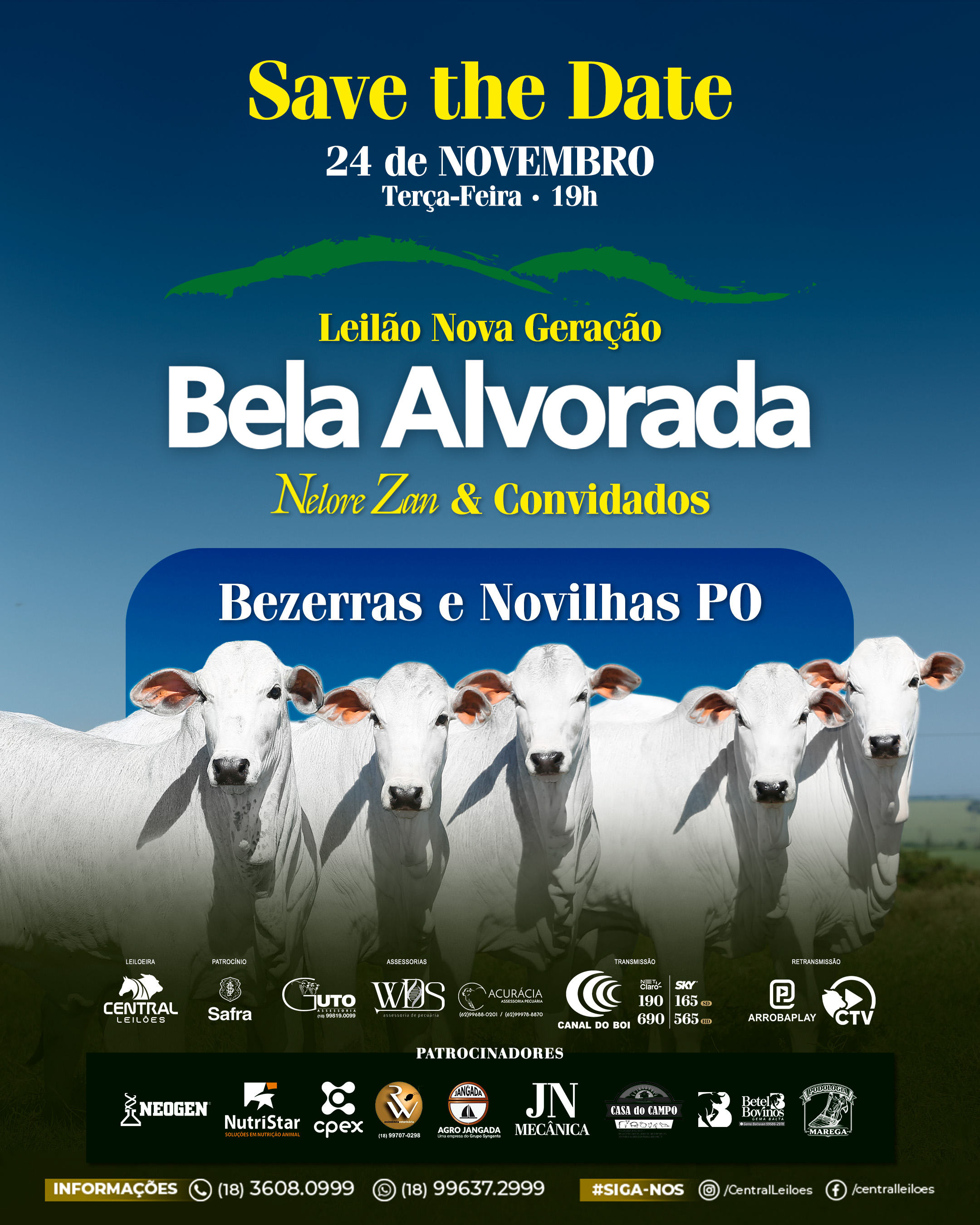 LEILÃO NOVA GERAÇÃO BELA ALVORADA - NELORE ZAN & CONVIDADOS